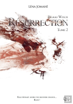 Bertrand.pt - Blood Witch, Cycle 2, Résurrection, Tome 2 : Cycle 2, Tome 2