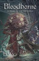 Bloodborne 05. La Dama De Las Linternas