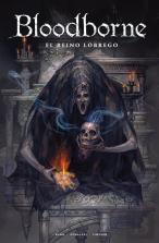 Bloodborne 06: El Reino Lobrego