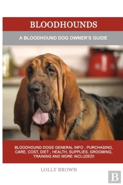 Bertrand.pt - Bloodhounds: A Bloodhound Dog Owner'S Gu
