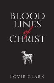 Bloodlines Of Christ