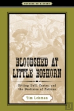 Bertrand.pt - Bloodshed At Little Bighorn