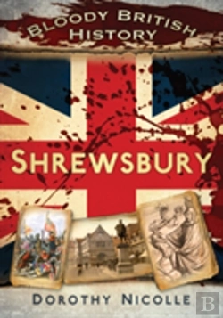Bertrand.pt - Bloody British History: Shrewsbury