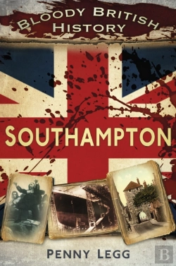Bertrand.pt - Bloody British History: Southampton