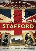 Bloody British History: Stafford