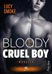 Bloody Cruel Boy Tome 2 : Monster
