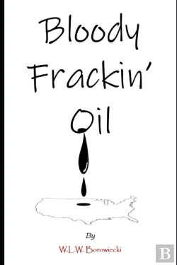 Bertrand.pt - Bloody Frackin' Oil