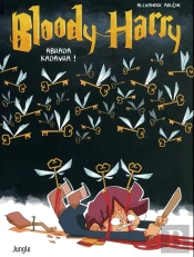 Bloody Harry Tome 2 : Abrada Kadavra !