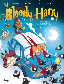 Bertrand.pt - Bloody Harry Tome 6 : Un Sorcier De Haut Vol