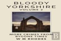 Bloody Yorkshire Volume 2