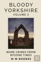 Bloody Yorkshire Volume 2