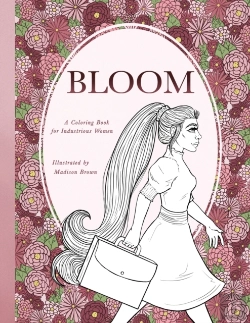 Bertrand.pt - Bloom: A Coloring Book For The Industrio