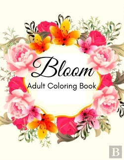 Bertrand.pt - Bloom Adult Coloring Book