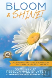 Bloom And Shine