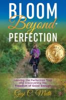 Bloom Beyond Perfection