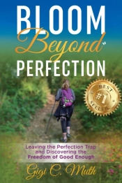Bloom Beyond Perfection