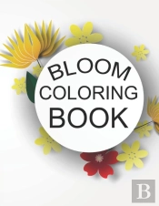 Bloom Coloring Book