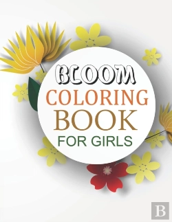 Bertrand.pt - Bloom Coloring Book For Girls