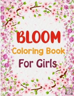 Bertrand.pt - Bloom Coloring Book For Girls