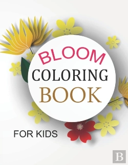 Bertrand.pt - Bloom Coloring Book For Kids