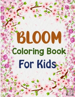 Bertrand.pt - Bloom Coloring Book For Kids