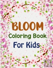 Bloom Coloring Book For Kids