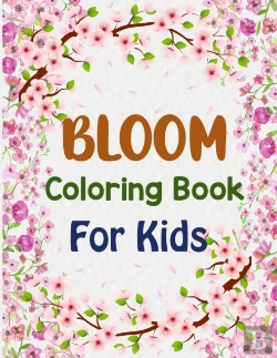 Bertrand.pt - Bloom Coloring Book For Kids