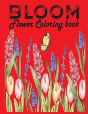 Bloom Flower Coloring Book