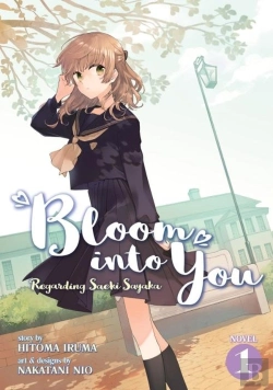 Bertrand.pt - Bloom Into You (Light Novel): Regarding Saeki Sayaka Vol. 1