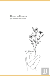 Bloom To Blossom