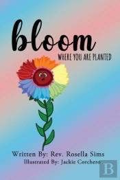 Bloom Where You Are Planted