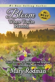 Bloom Where You'Re Planted