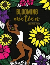 Blooming In Motion