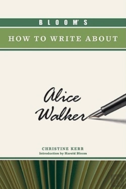 Bertrand.pt - Bloom'S How To Write About Alice Walker