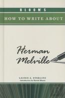 Bloom'S How To Write About Herman Melville