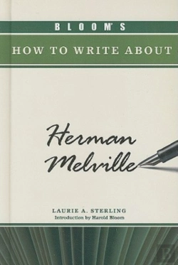 Bertrand.pt - Bloom'S How To Write About Herman Melville