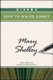 Bloom'S How To Write About Mary Shelley