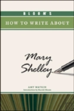 Bertrand.pt - Bloom'S How To Write About Mary Shelley