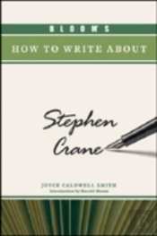 Bloom'S How To Write About Stephen Crane