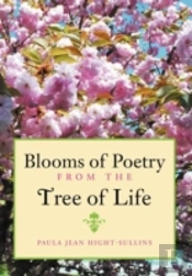 Blooms Of Poetry From The Tree Of Life