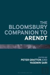 Bloomsbury Companion To Arendt