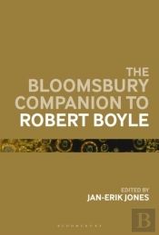 Bloomsbury Companion To Robert Boyle