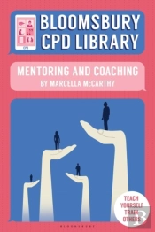 Bloomsbury Cpd Library: Mentoring And Coaching