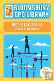 Bloomsbury Cpd Library: Middle Leadership