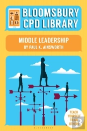 Bloomsbury Cpd Library: Middle Leadership