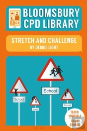 Bloomsbury Cpd Library: Stretch And Challenge