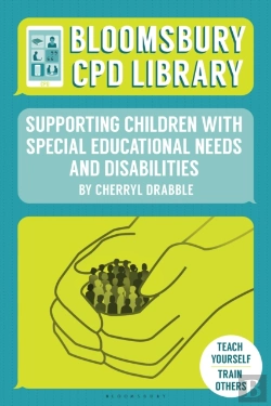 Bertrand.pt - Bloomsbury Cpd Library: Supporting Children With Special Educational Needs And Disabilities