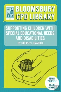 Bertrand.pt - Bloomsbury Cpd Library: Supporting Children With Special Educational Needs And Disabilities