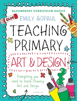 Bertrand.pt - Bloomsbury Curriculum Basics: Teaching Primary Art And Design