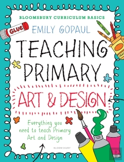 Bertrand.pt - Bloomsbury Curriculum Basics: Teaching Primary Art And Design
